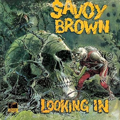 Savoy Brown: Looking In (1970) – Consuming the Tangible