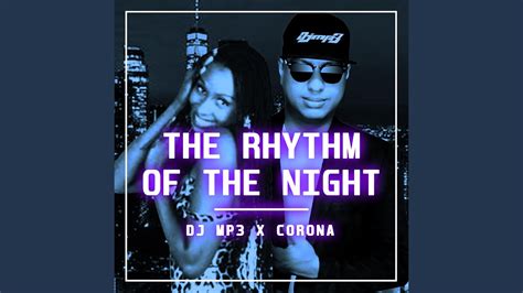 Corona - The Rhythm Of The Night (Dj Mp3 Edit) - YouTube