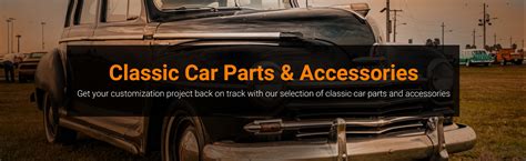 Classic Car Parts & Accessories - Chevy, Ford, Pontiac & More ...