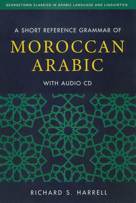 A Short Reference Grammar of Moroccan Arabic