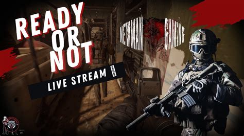 Ready Or Not!!!! | 🔴LIVE | #multiplayer #readyornot #swat - YouTube