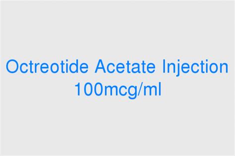 Octreotide Acetate Injection (Prostatin) 100mcg/ml