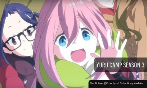 Yuru Camp Season 3 Release Date, Renewal and Manga Status | Popular ...