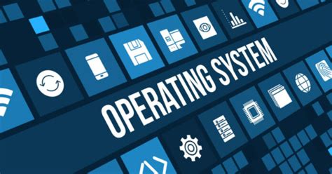 6 Types Of Operating System You Didn’t Know Existed