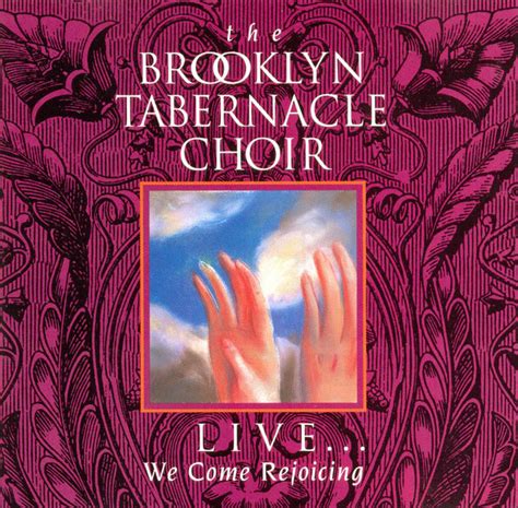 The Brooklyn Tabernacle Choir - LIVE...We Come Rejoicing | Releases ...