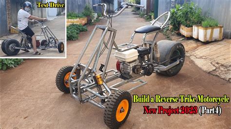 Build a Reverse Trike Motorcycle - New Project 2023 (Part4) - YouTube