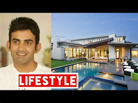 Gautam Gambhir Net Worth, Salary, House, Car, Family and Luxurious ...