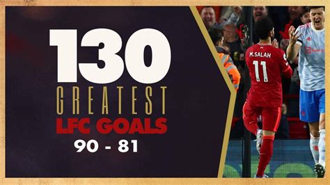 Liverpool's greatest goals 90-81 - Liverpool FC