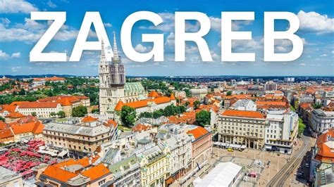 Zagreb Croatia Tourist Attractions - Tourist Destination in the world