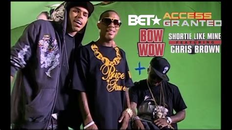 BET Access Granted Bow Wow Chris Brown Shortie Like Mine (2006) - YouTube