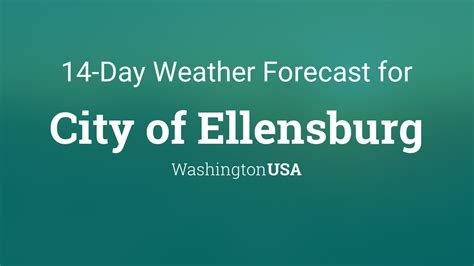 City of Ellensburg, Washington, USA 14 day weather forecast