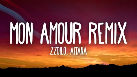 Zzoilo & Aitana - Mon Amour Remix (Letra/Lyrics) Chords - Chordify