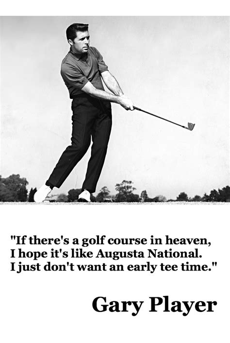 Gary Player Quotes. QuotesGram