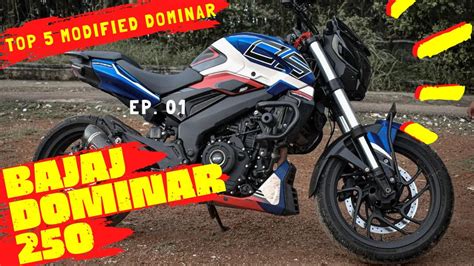 DOMINAR 250 Modified - Top 5 Amazing Bajaj Dominar 250 Modified in ...