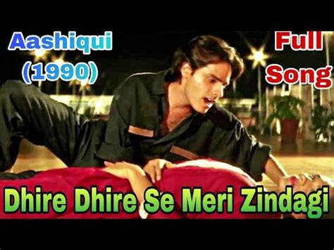 Dhire Dhire Se Meri Zindagi Me Aana|Kumar Sanu, Anuradha Paudwal ...