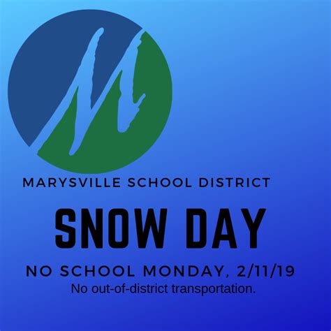 SNOW DAY - NO SCHOOL 2/11/19 | Marysville Middle School