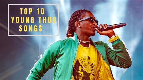 Top 10 Young Thug Songs - YouTube