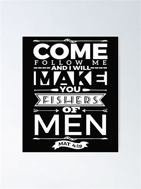 "Bible Verse Mathew 4:19 Come follow me and I will make you fishers of ...