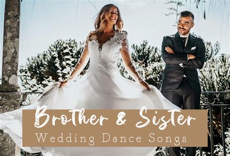 60 Brother & Sister Wedding Dance Songs [Siblings]