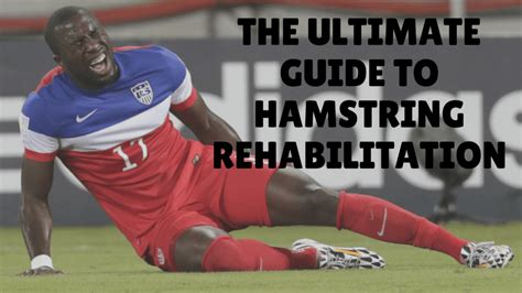 The Ultimate Guide to Hamstring Strain Rehabilitation - The Barbell Physio