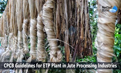 CPCB Guidelines for ETP Plant in Jute Processing Industries