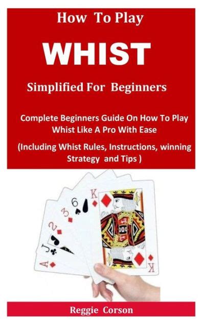 How To Play Whist Simplified For Beginners: Complete Beginners Guide On ...