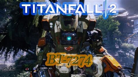 Titanfall 2: BT-7274 - Hard - YouTube