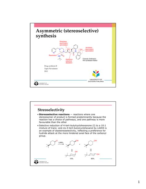 Asymmetric (stereoselective) synthesis