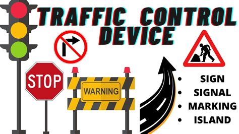 Traffic Control Device | Traffic Sign | Traffic Signal | Road Marking ...