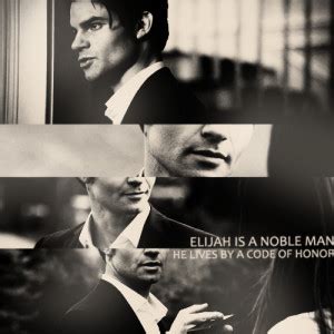 Elijah Mikaelson Quotes. QuotesGram