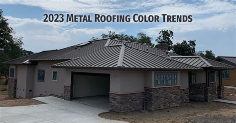 2023 Metal Roofing Color Trends Homeowners Need To Know