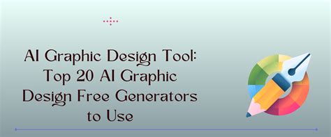 AI Graphic Design Tools: Top 20 AI Graphic Design Free Generators to ...