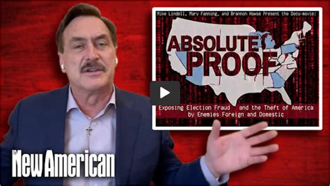 Interview: Mike Lindell – Update of “Absolute Proof” and the Election ...