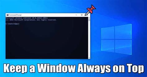 How to Keep a Window Always On Top in Windows 10 | LaptrinhX