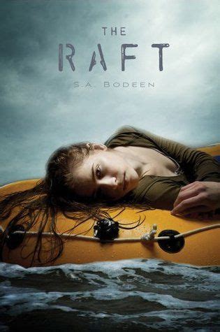 Review: The Raft by S. A. Bodeen - Hooked to Books