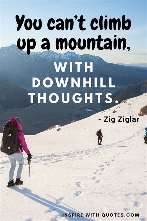 55+ Inspiring Quotes About Climbing Mountains - Inspire with Quotes