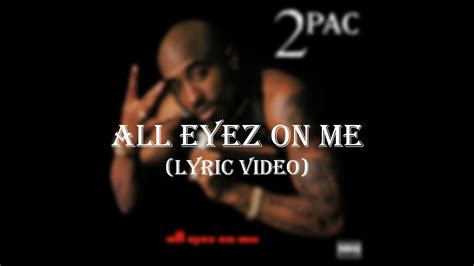 D Marlon Kennedy: Tupac Shakur All Eyez On Me Songtext