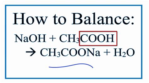 How to Balance: NaOH + CH3COOH = CH3COONa + H2O - YouTube