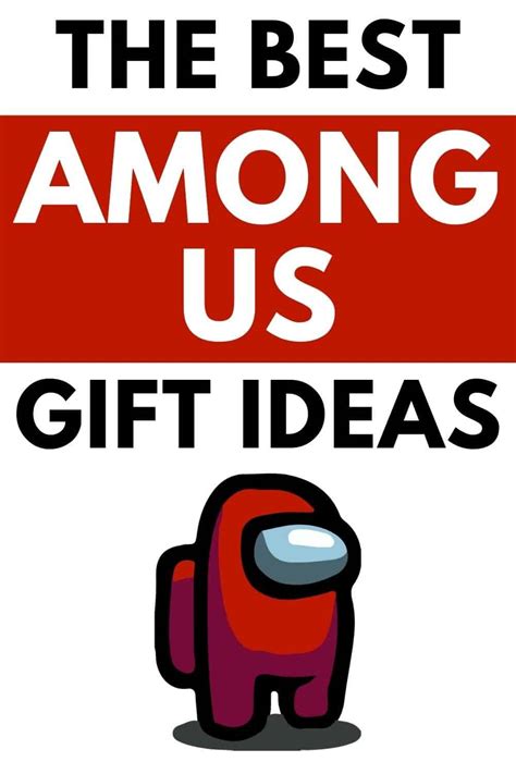 Best Among Us Gifts for 2024 | Parties Made Personal