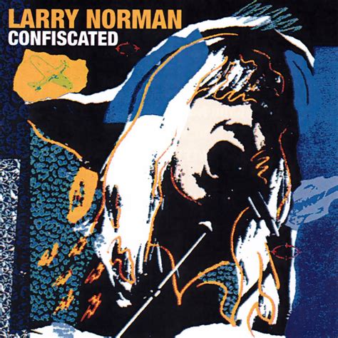 The Best Of Larry Norman - the songs of larry norman