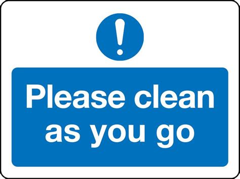 Mandatory / Catering Signage - Please Clean as You Go Sign by Stocksigns