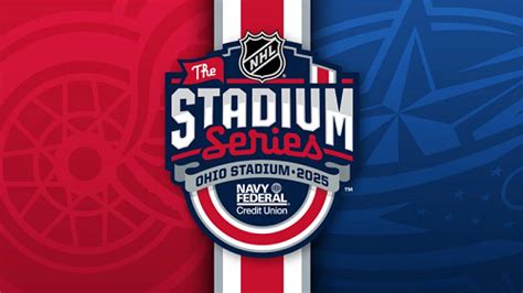 2024-25 NHL Outdoor Games; NHL Winter Classic and Stadium Series ...