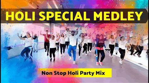 Holi Special Medley | Non Stop Holi Dance Party | Holi Songs | FITNESS ...