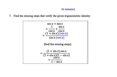 SOLVED: Find the missing steps that verify the given trigonometric ...