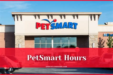 Petsmart Hours 2023 - What time does Petsmart Open-Close?