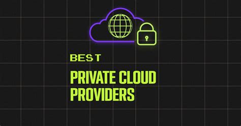 A Tech Director's Guide To The 17 Best Private Cloud Providers - The ...