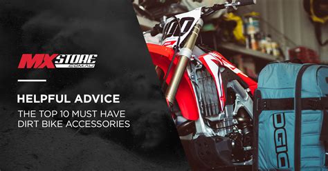 10 Must-Have Dirt Bike Accessories | MXstore Australia