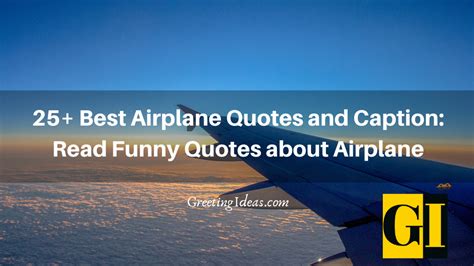 25+ Best Airplane Quotes and Caption: Read Funny Quotes about Airplane