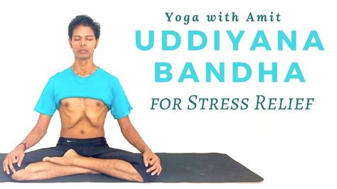 How to do Uddiyana Bandha for Stress Relief - Yoga with Amit - YouTube