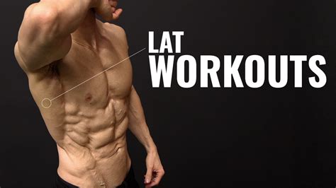 Lat Workouts - Best Exercises for Muscle and Strength